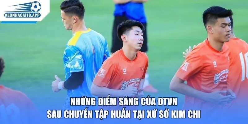 Những điểm sáng của ĐTVN sau chuyến Tập huấn tại xứ sở Kim Chi