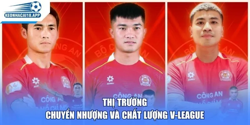 Thị trường chuyển nhượng và chất lượng V-League
